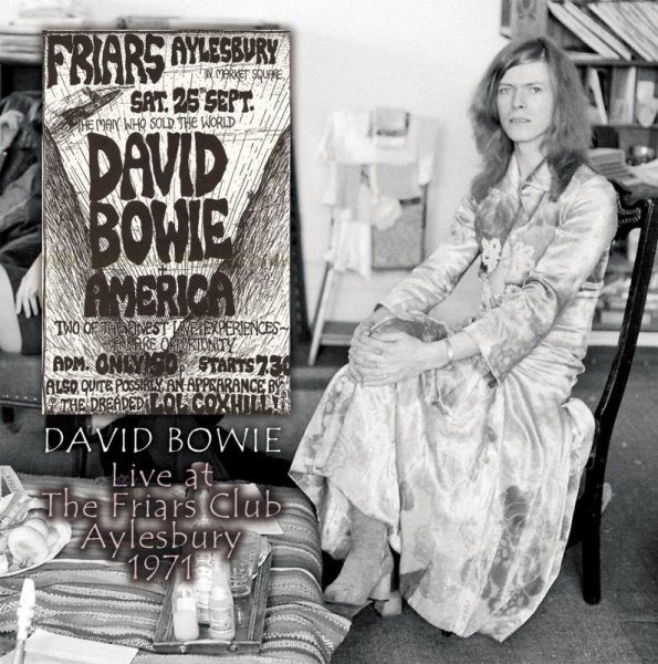 画像1: DAVID BOWIE / LIVE AT THE FRIARS CLUB AYLESBURY 1971 【1CD】 (1)