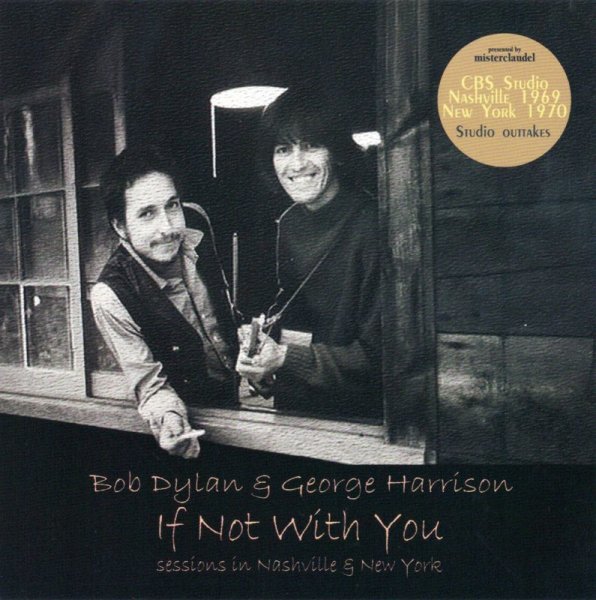 画像1: BOB DYLAN & GEORGE HARRISON / IF NOT WITH YOU 【1CD】 (1)