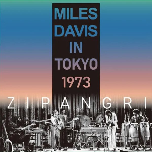 画像3: MILES DAVIS / ZIPANGRI - LIVE IN TOKYO 1973 / 2023 EDITION (2CD+1DVD) (3)